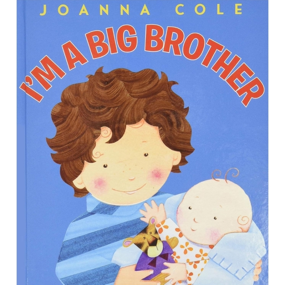 I'm A Big Brother ~ Hardcover Book by Joanna Cole